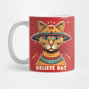 Alien Cat Believe Dat Mug